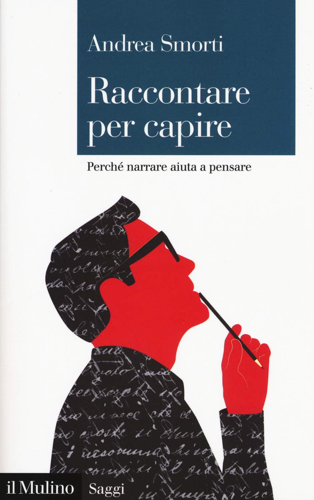 Raccontare per capire. Perché narrare aiuta a pensare book