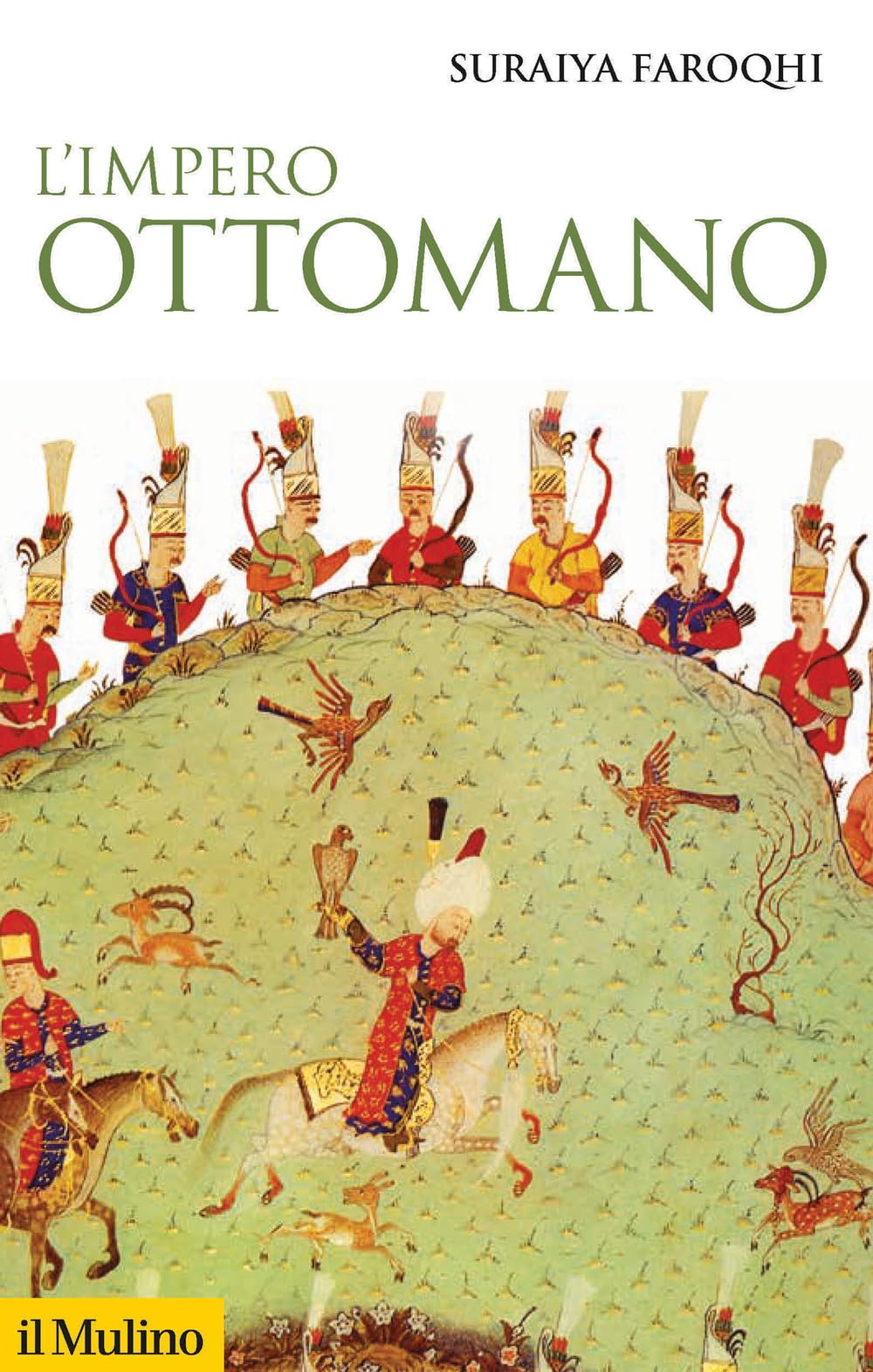 L'impero ottomano (Storica paperbacks, Band 171) Politics & History