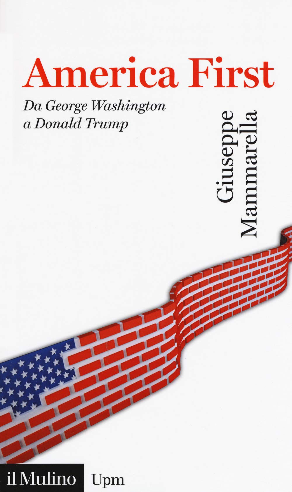 America first. Da Gorge Washington a Donald Trump book