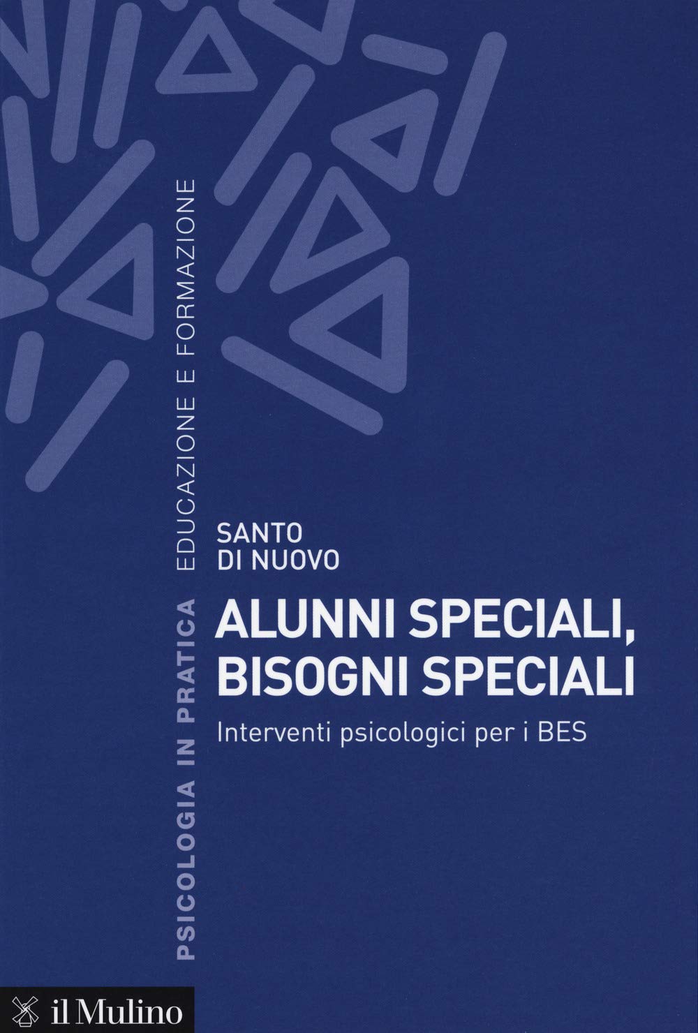 Alunni speciali, bisogni speciali. Interventi psicologici per i BES book