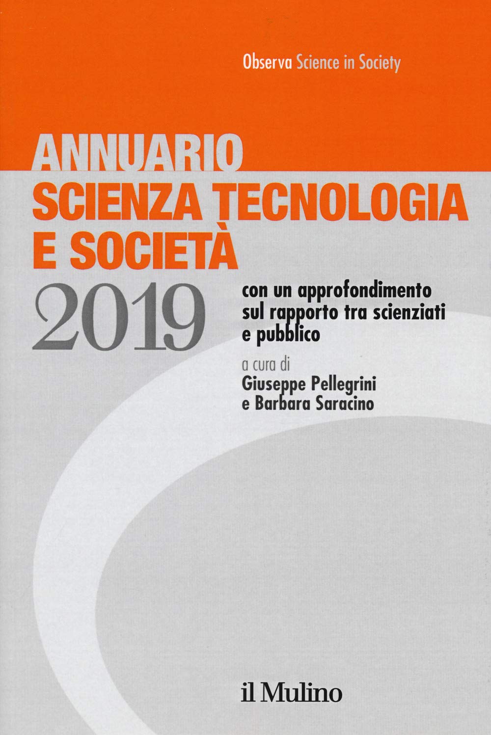 Annuario scienza tecnologia e società (2019) book