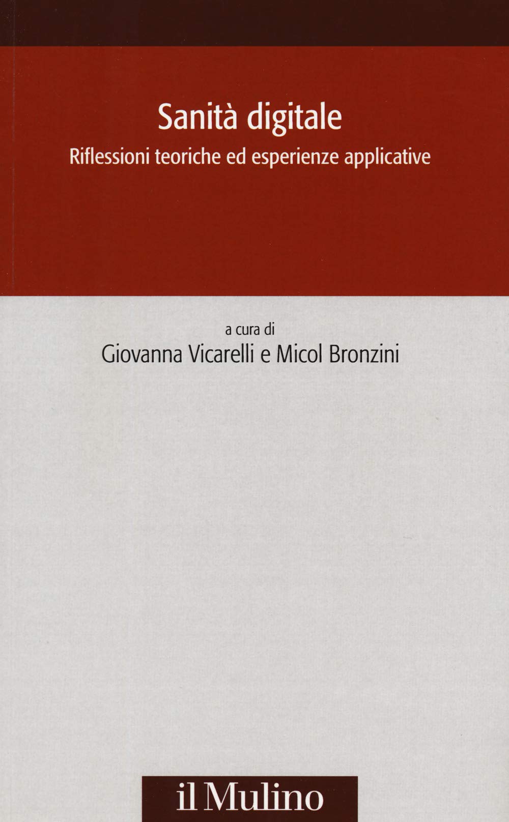 Sanità digitale. Riflessioni teoriche ed esperienze applicative book