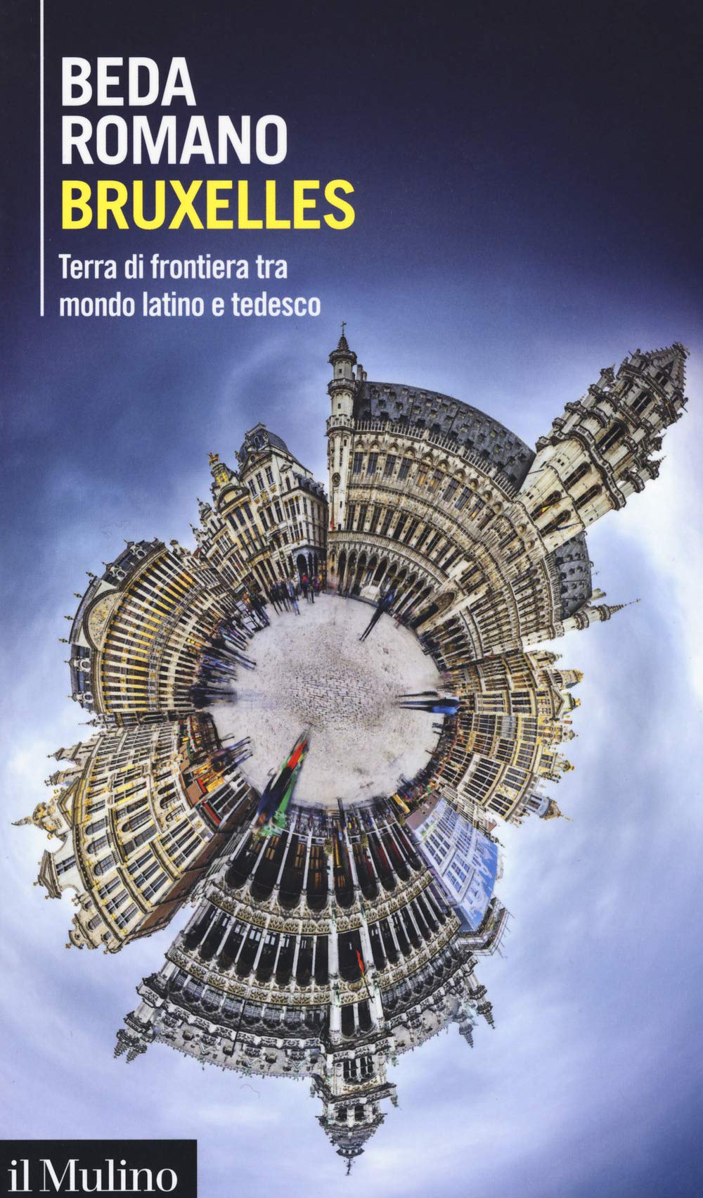 Bruxelles. Terra di frontiera tra mondo latino e tedesco Social Sciences