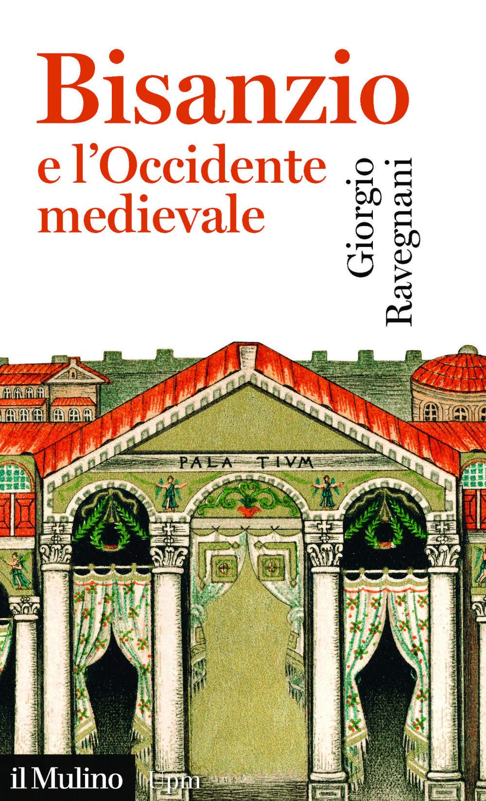 Bisanzio e l'occidente medievale book