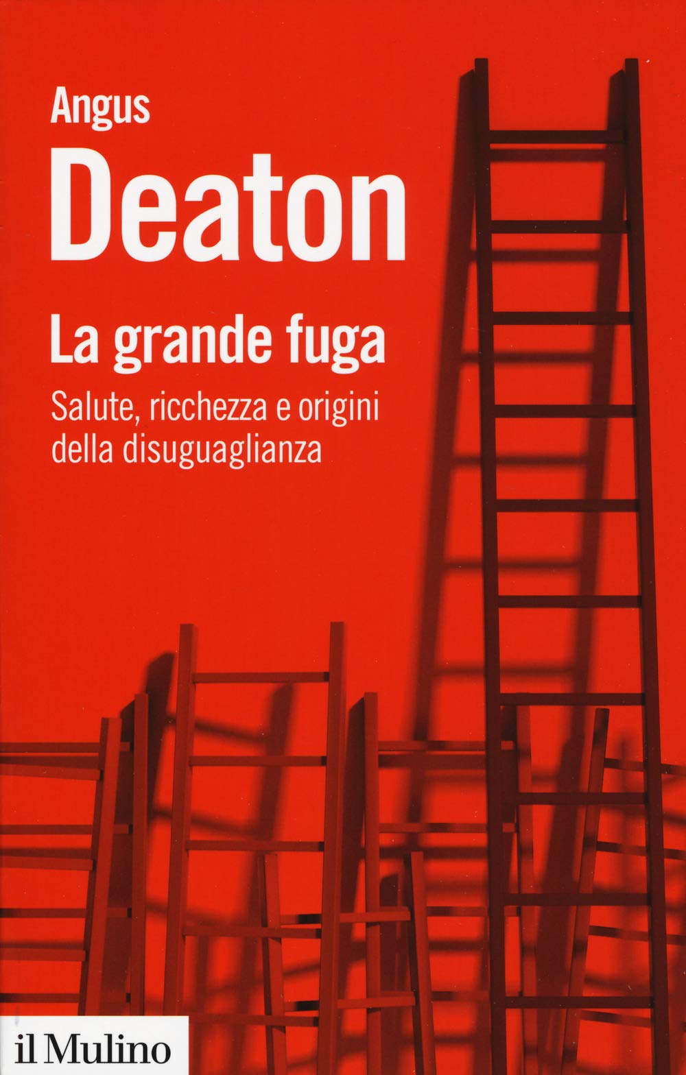 La grande fuga. Salute, ricchezza e origini della disuguaglianza Non-fiction books