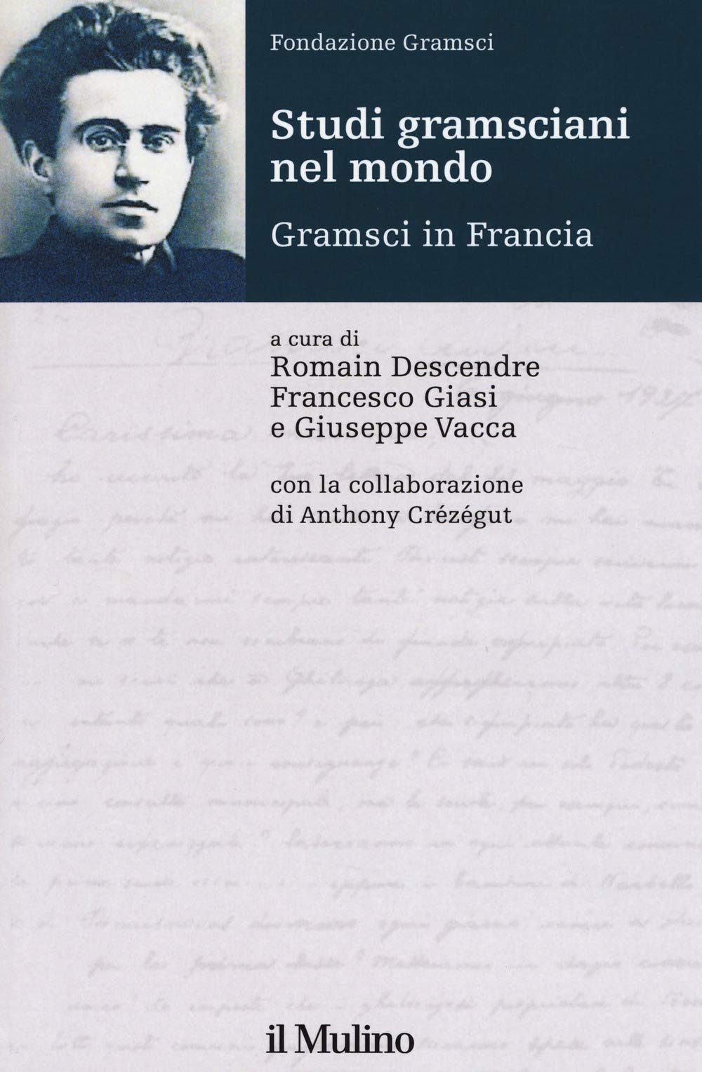 Studi gramsciani nel mondo. Gramsci in Francia book