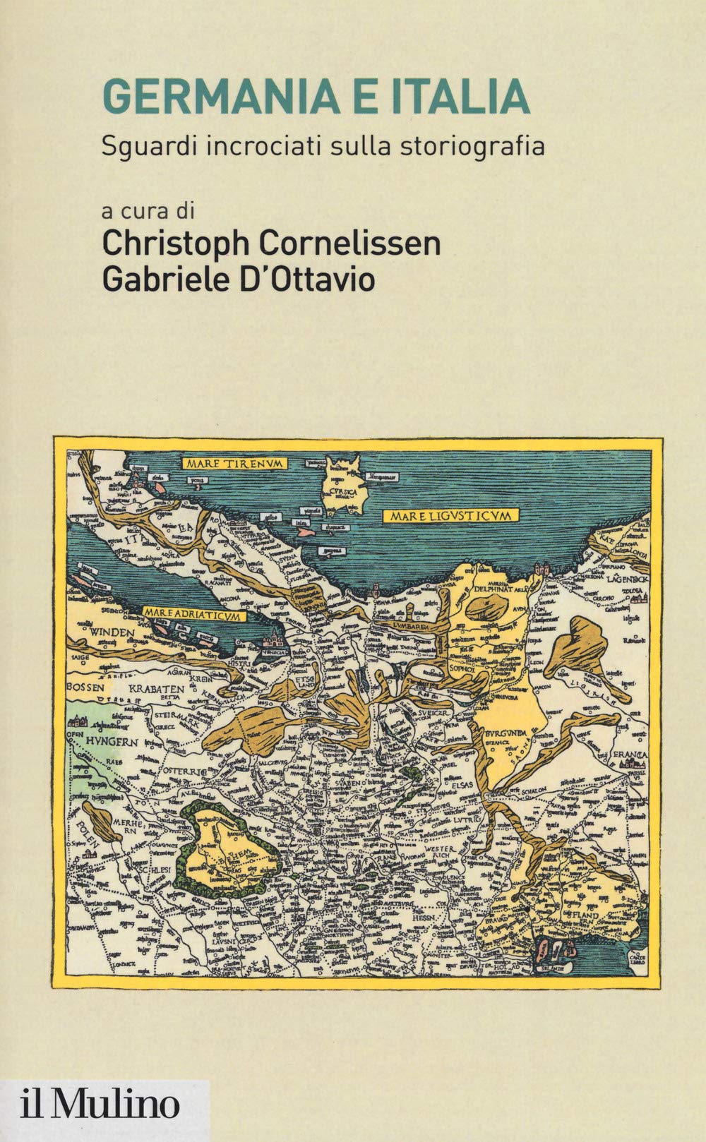 Germania e Italia. Sguardi incrociati sulla storiografia Politics & History