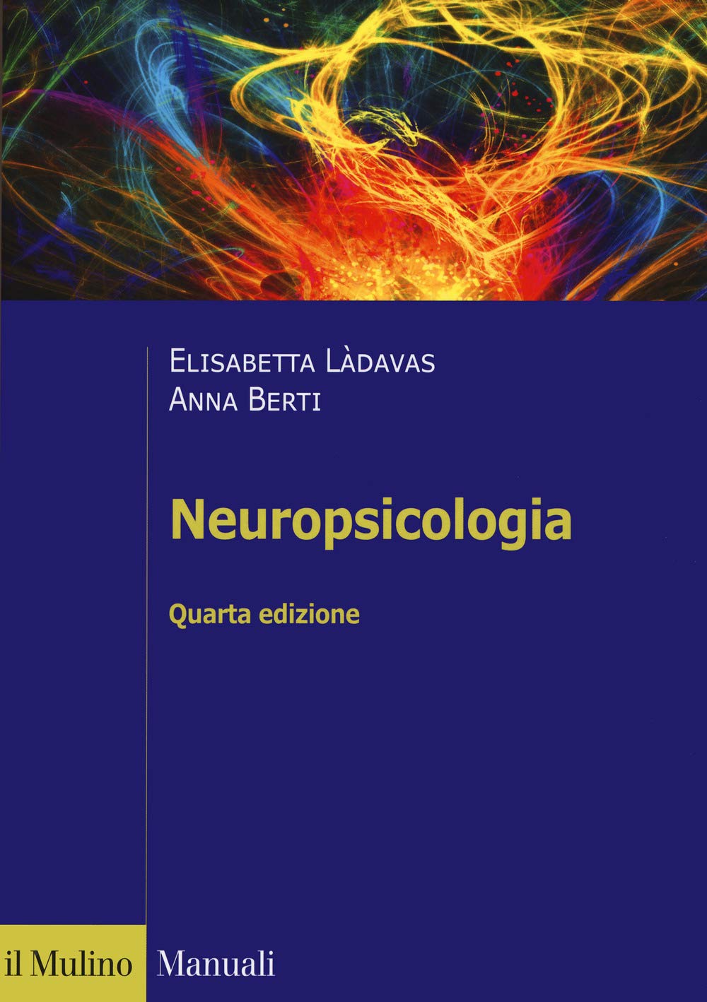 Neuropsicologia (Manuali. Psicologia) Natural Sciences