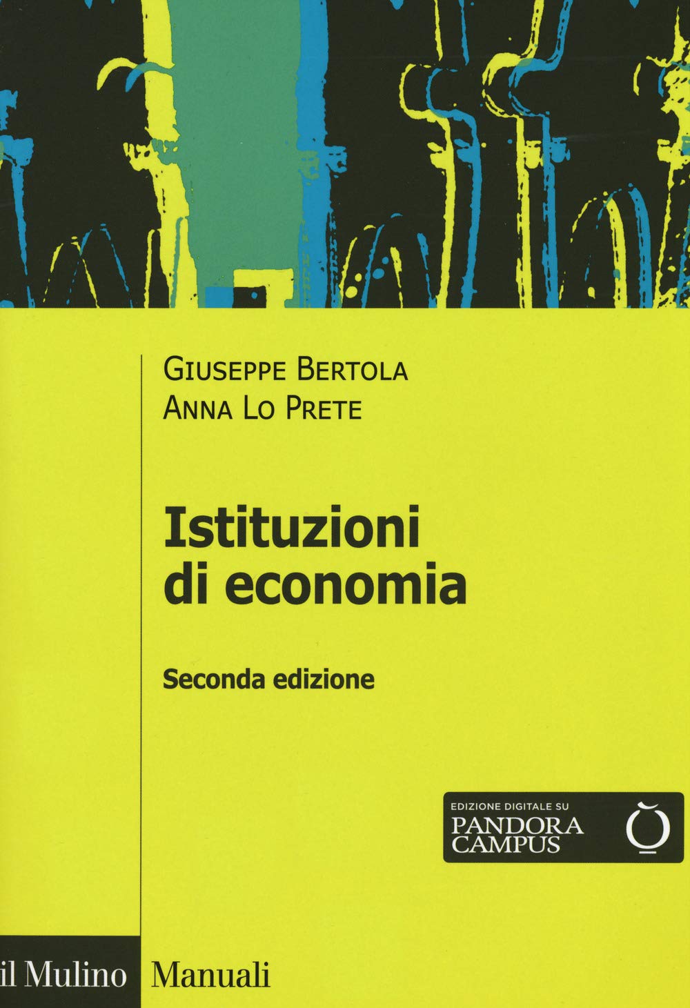 Istituzioni di economia. Ediz. ampliata (Manuali. Economia) Business, Finance & Career