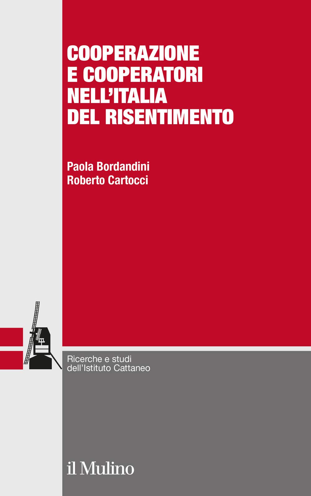 Cooperazione e cooperatori nell'Italia del risentimento book