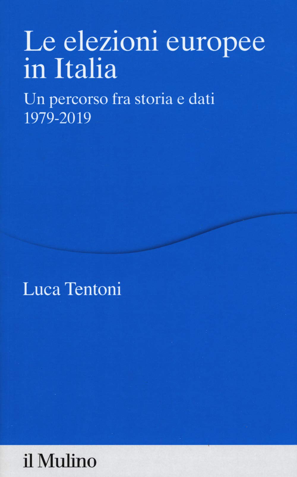 LE ELEZIONI EUROPEE IN ITALIA Politics & History