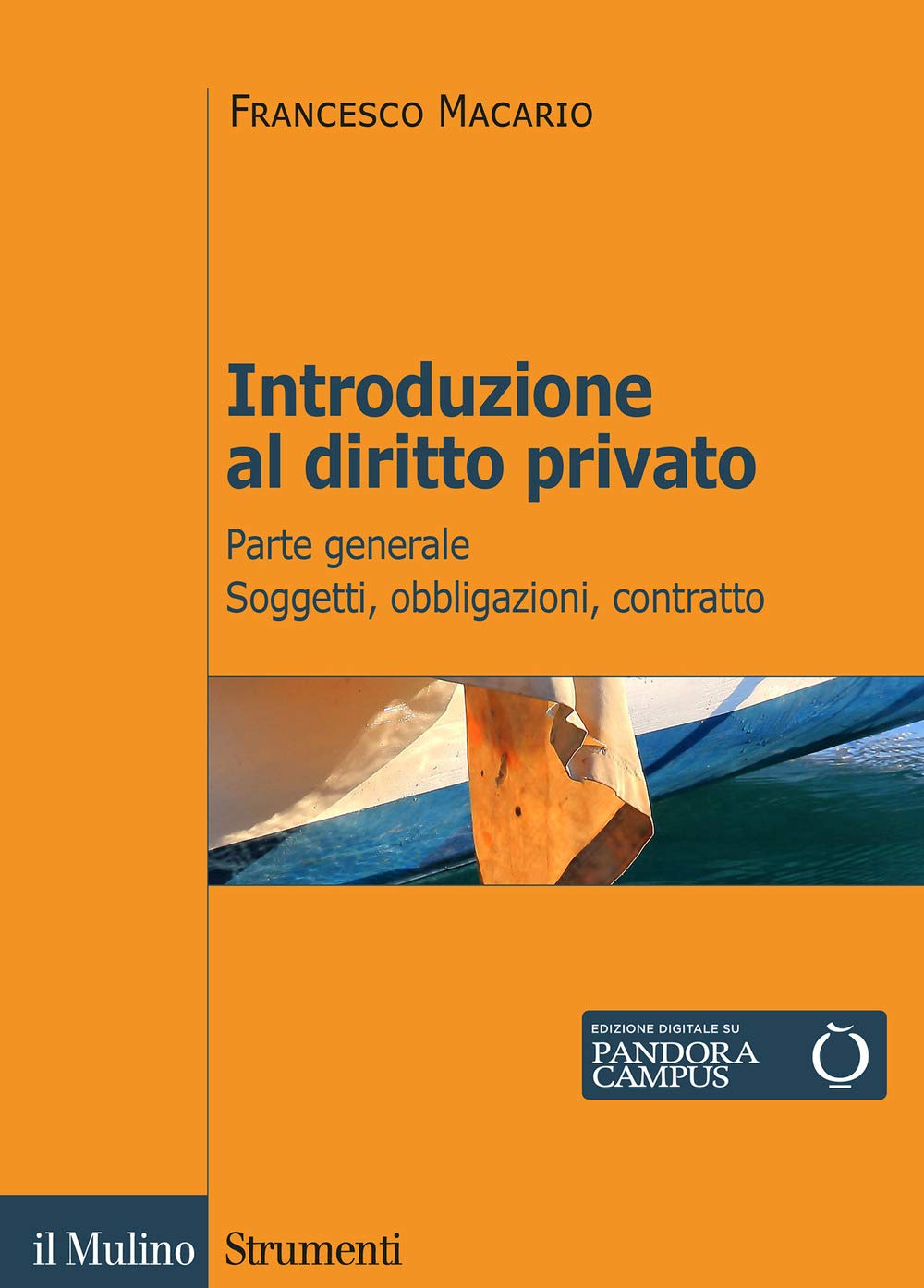 Introduzione al diritto privato. Parte generale. Soggetti, obbligazioni, contratto (Vol. 1) book