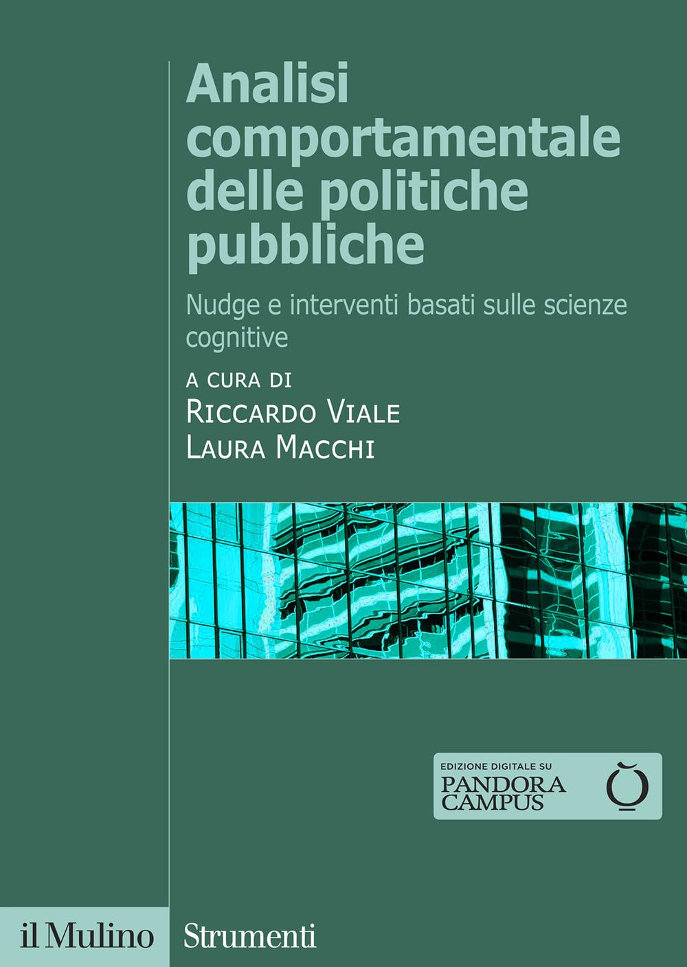 Analisi comportamentale delle politiche pubbliche. Nudge e interventi basati sulle scienze cognitive book