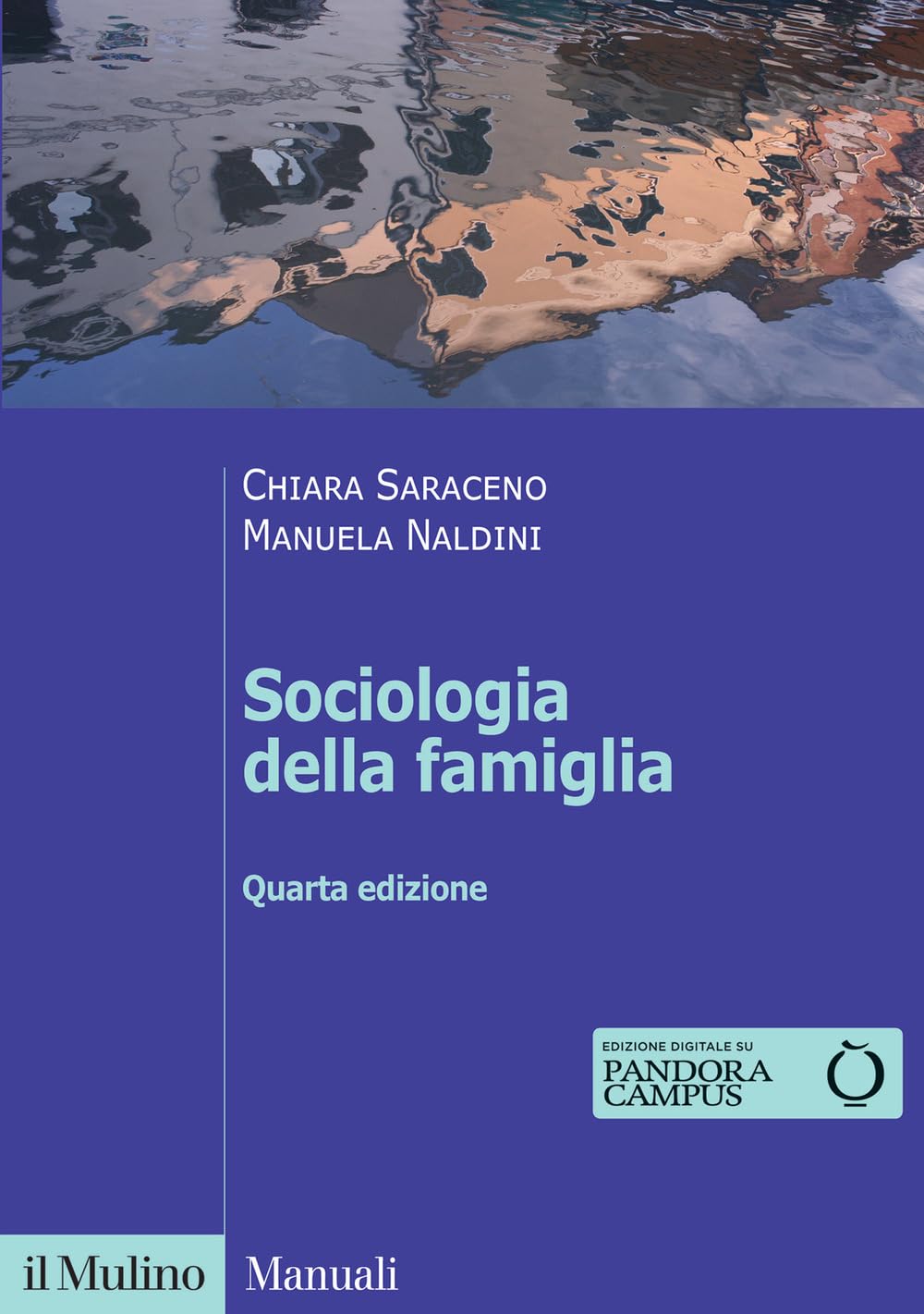 Sociologia della famiglia. Nuova ediz. Partnership & Love