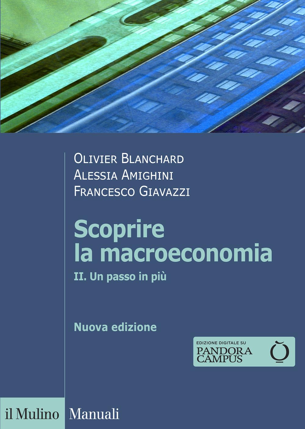 Scoprire la macroeconomia. Nuova ediz.. Un passo in più (Vol. 2) book