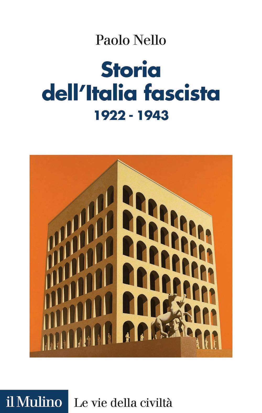 Storia dell'Italia fascista. 1922-1943 book