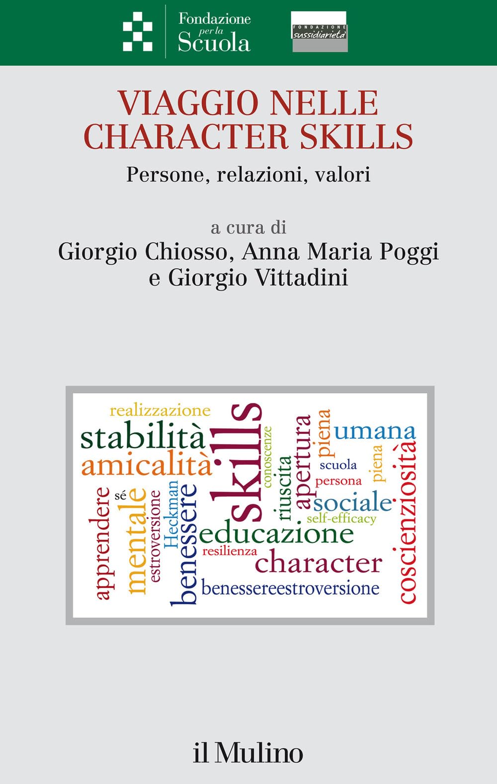 Viaggio nelle character skills. Persone, relazioni, valori Social Sciences