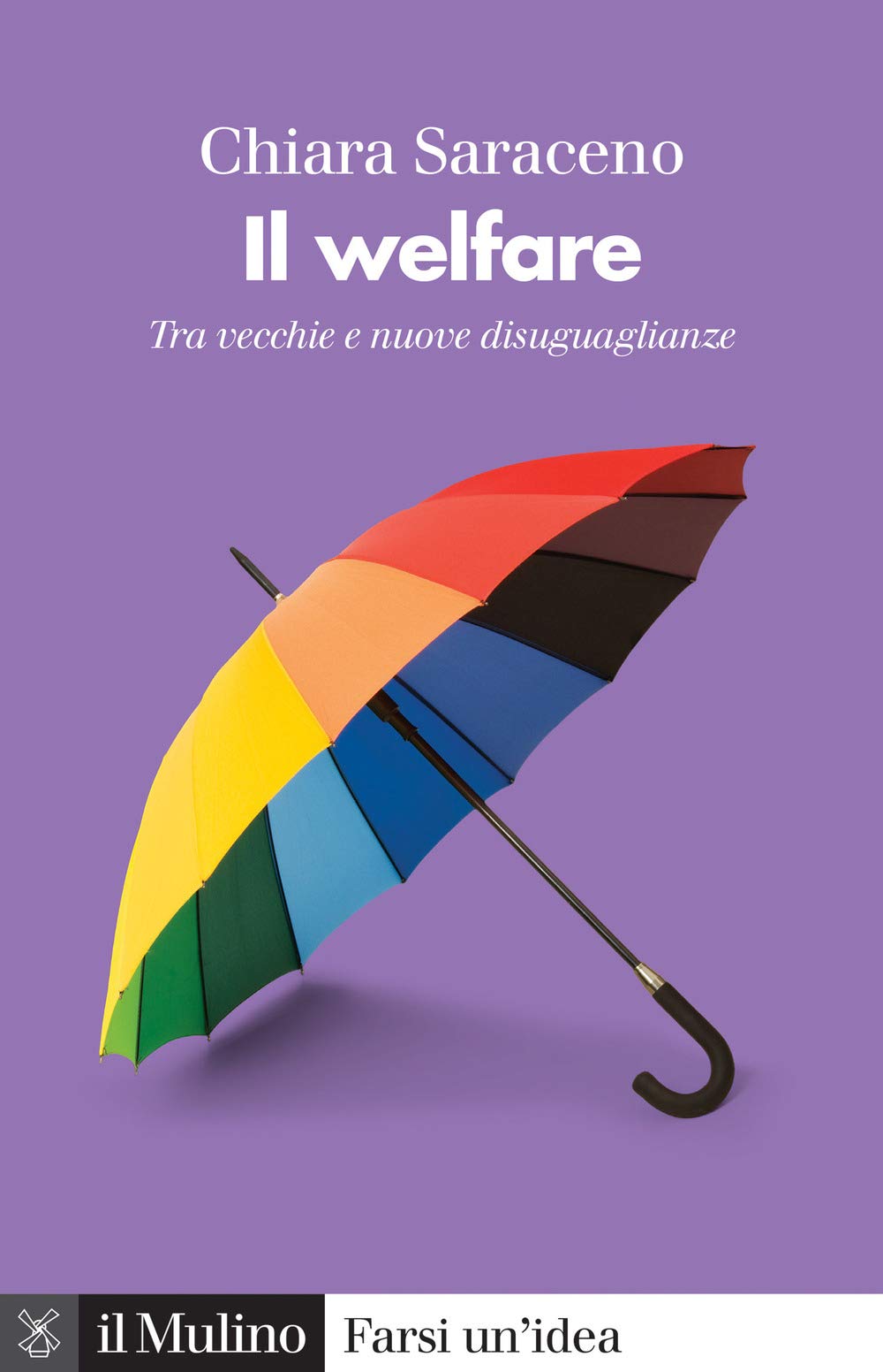 Il welfare. Tra vecchie e nuove disuguaglianze book