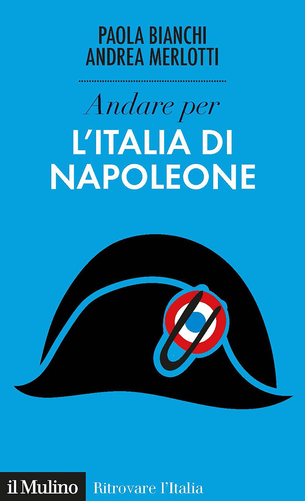 Andare per l'Italia di Napoleone book