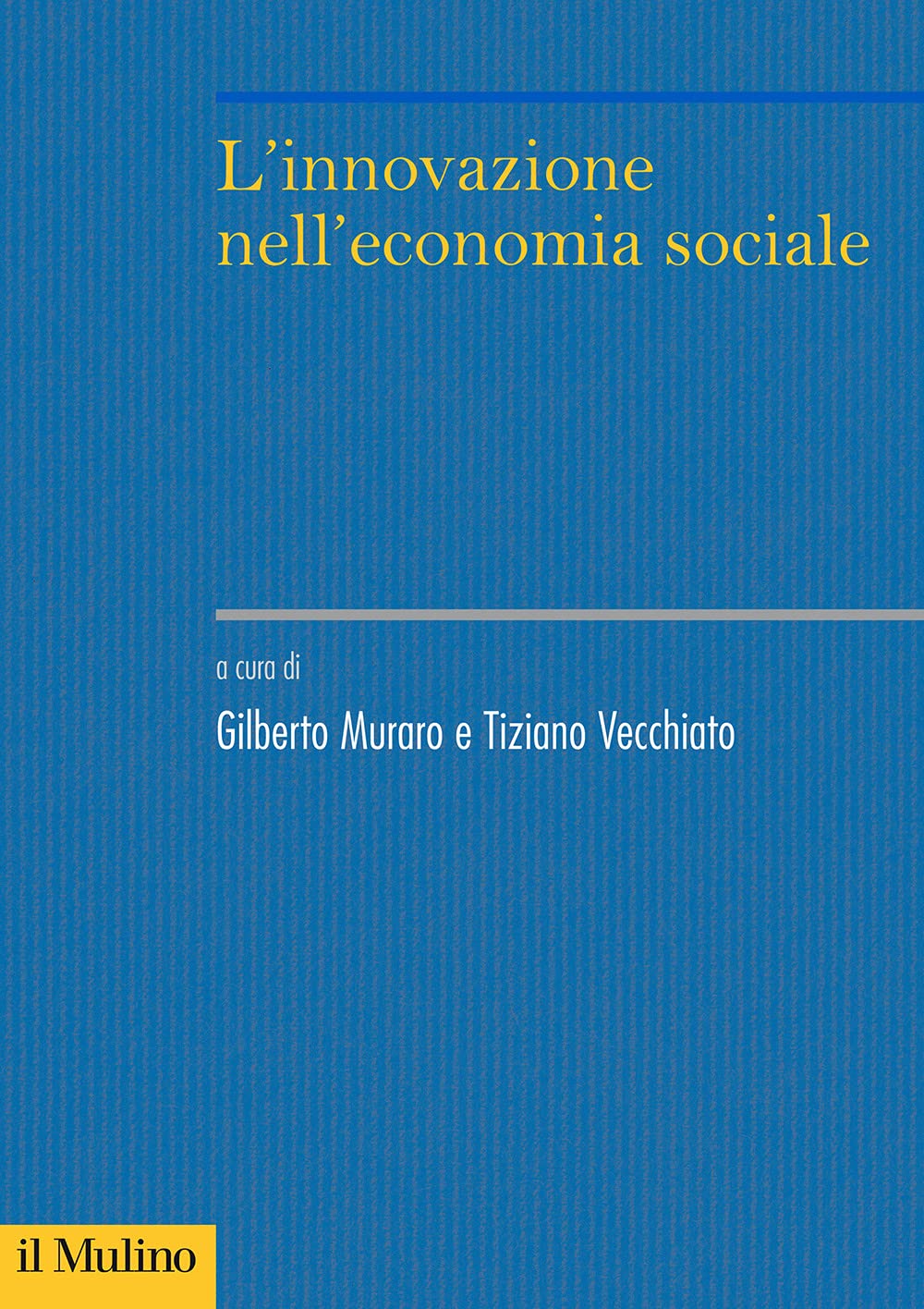 L' innovazione nell'economia sociale Social Sciences