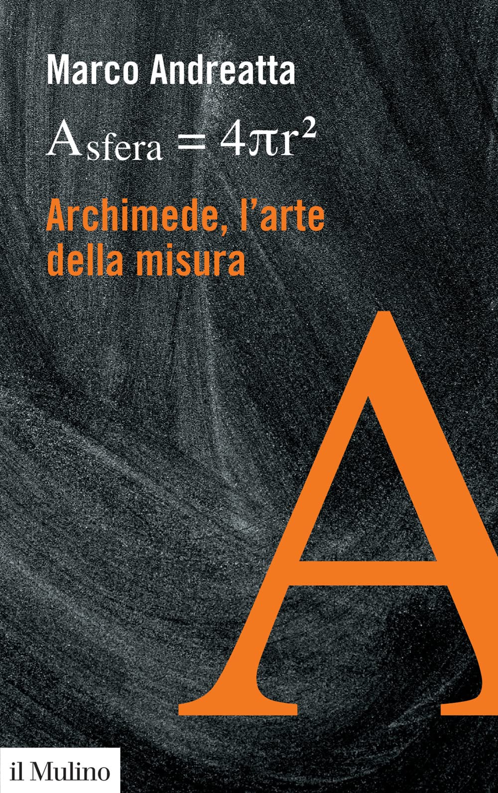 Archimede, l'arte della misura Mathematics