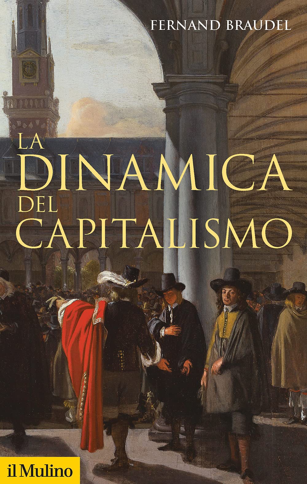 La dinamica del capitalismo book