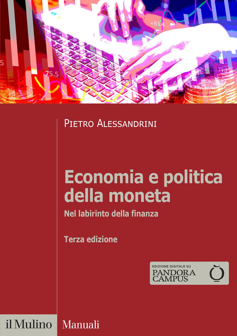 Economia e politica della moneta. Nel labirinto della finanza book