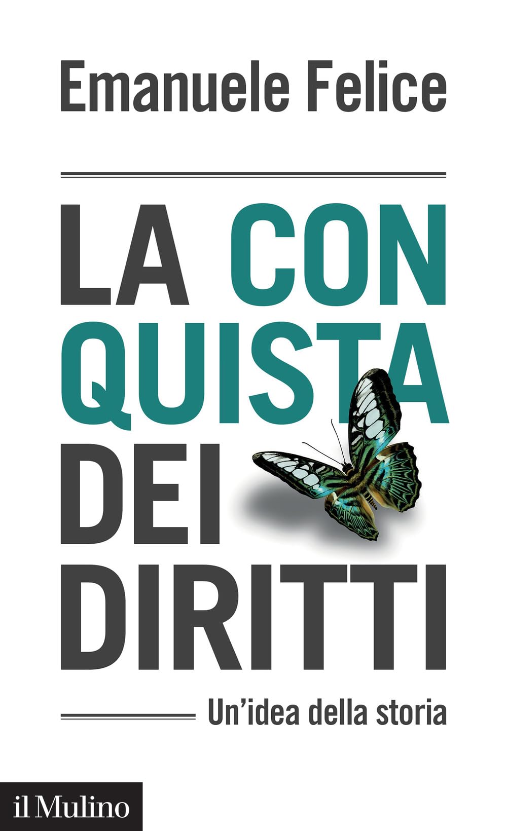 La conquista dei diritti. Un'idea della storia book