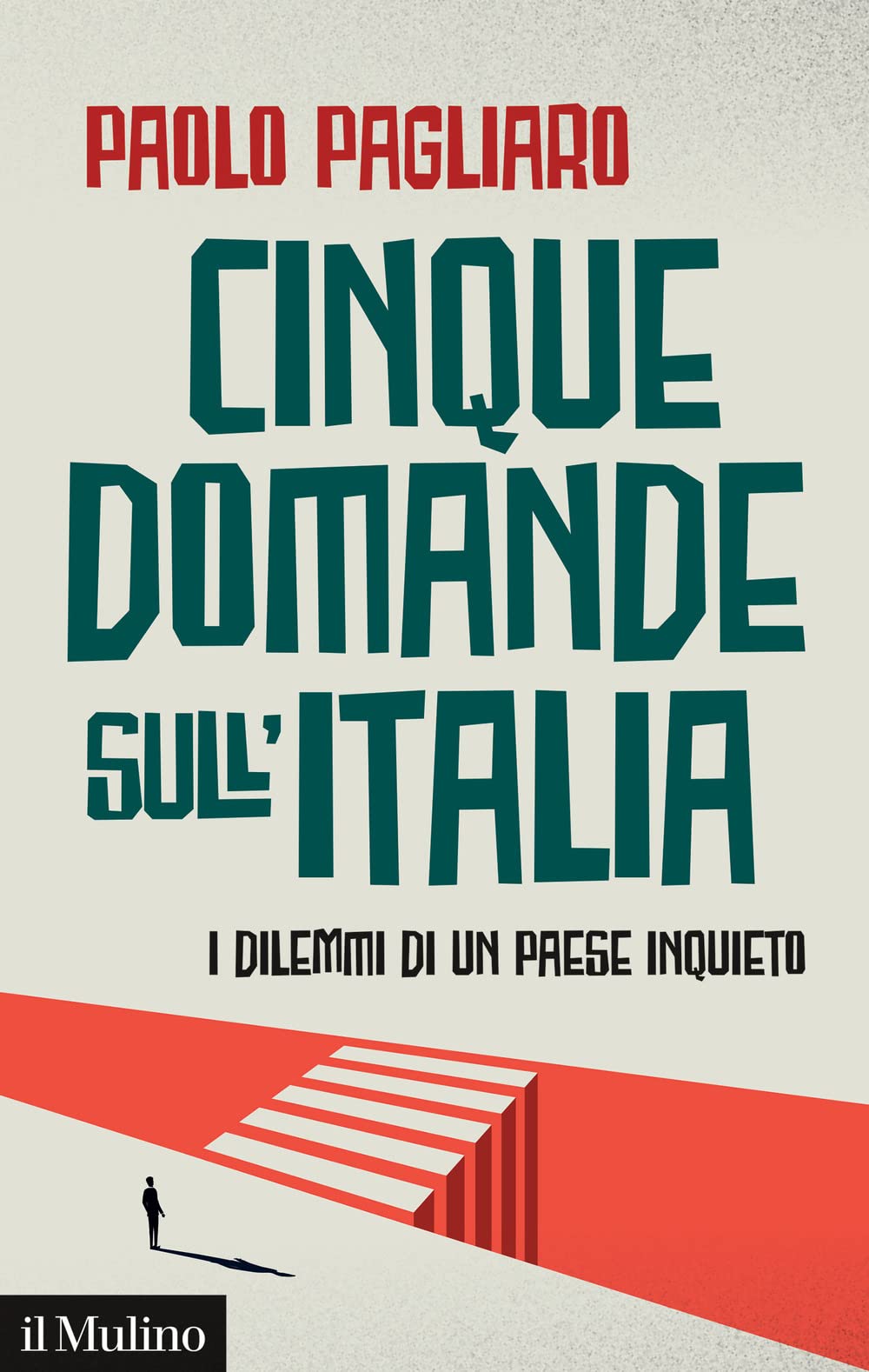 Cinque domande sull'Italia. I dilemmi di un paese inquieto (Contemporanea) Books