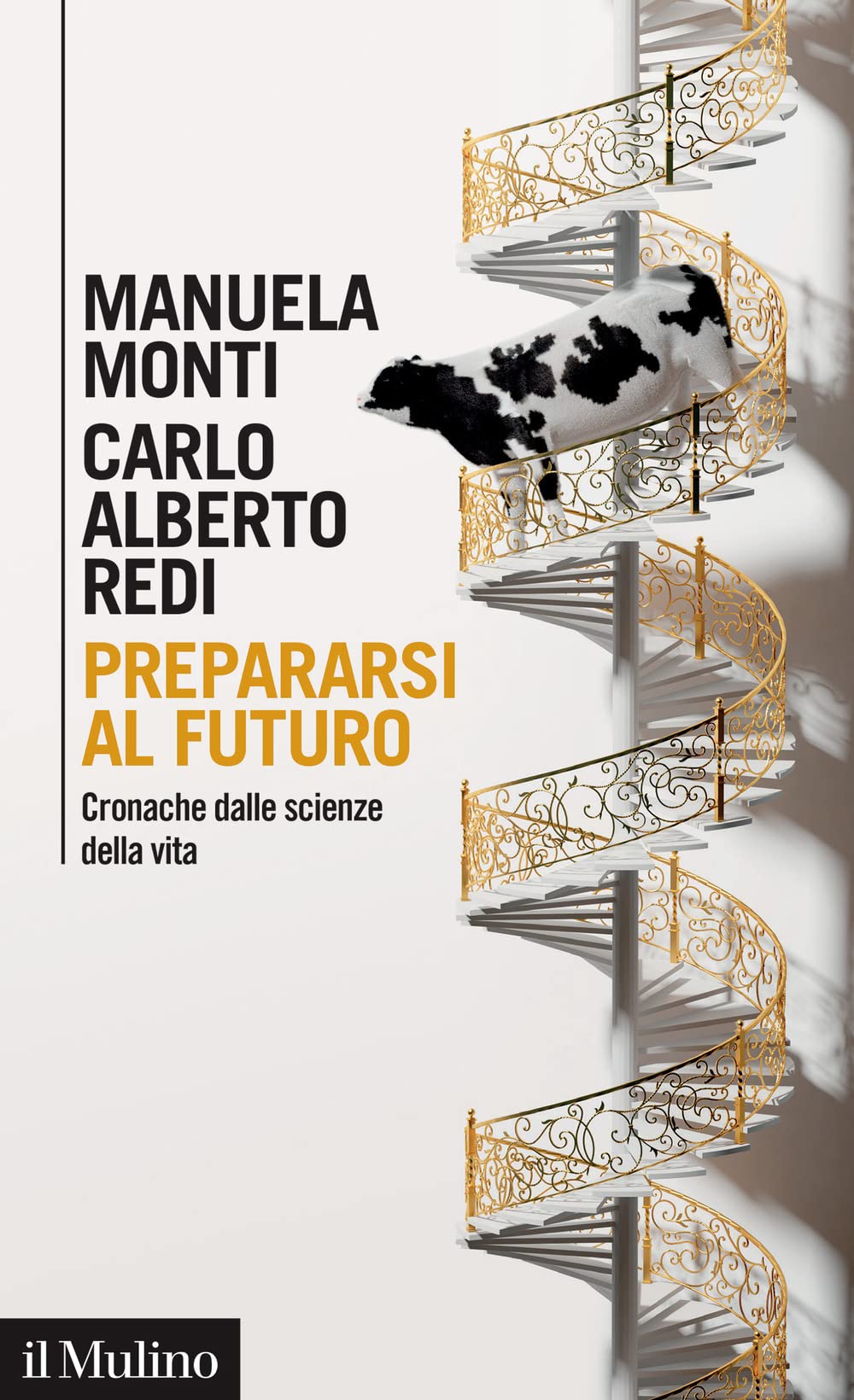 Prepararsi al futuro. Cronache dalle scienze della vita book