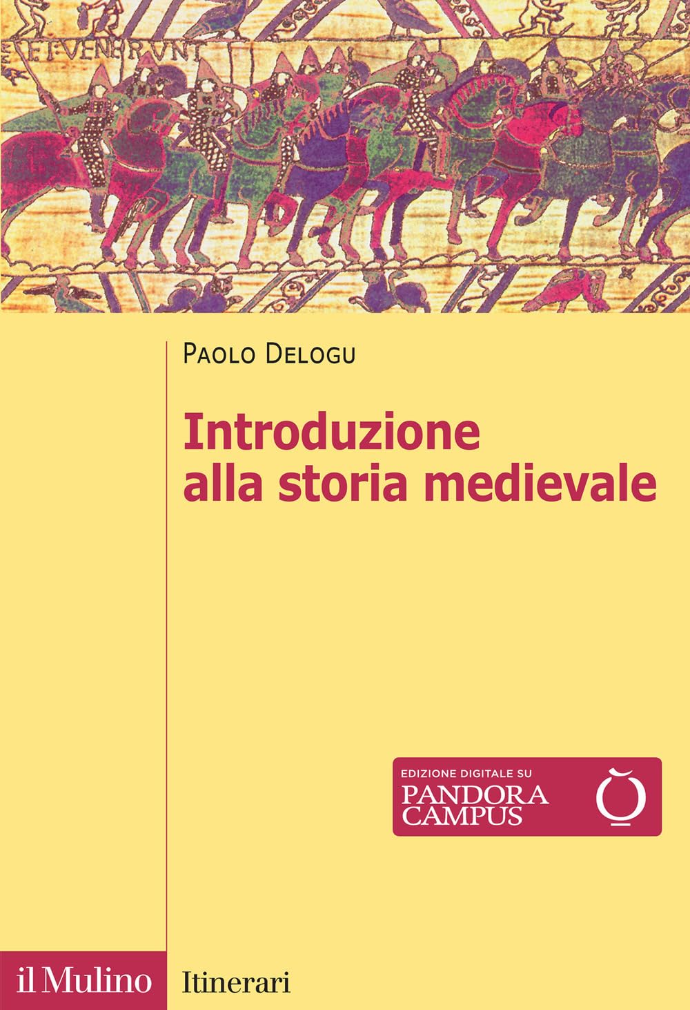 Introduzione alla storia medievale. Nuova ediz. book
