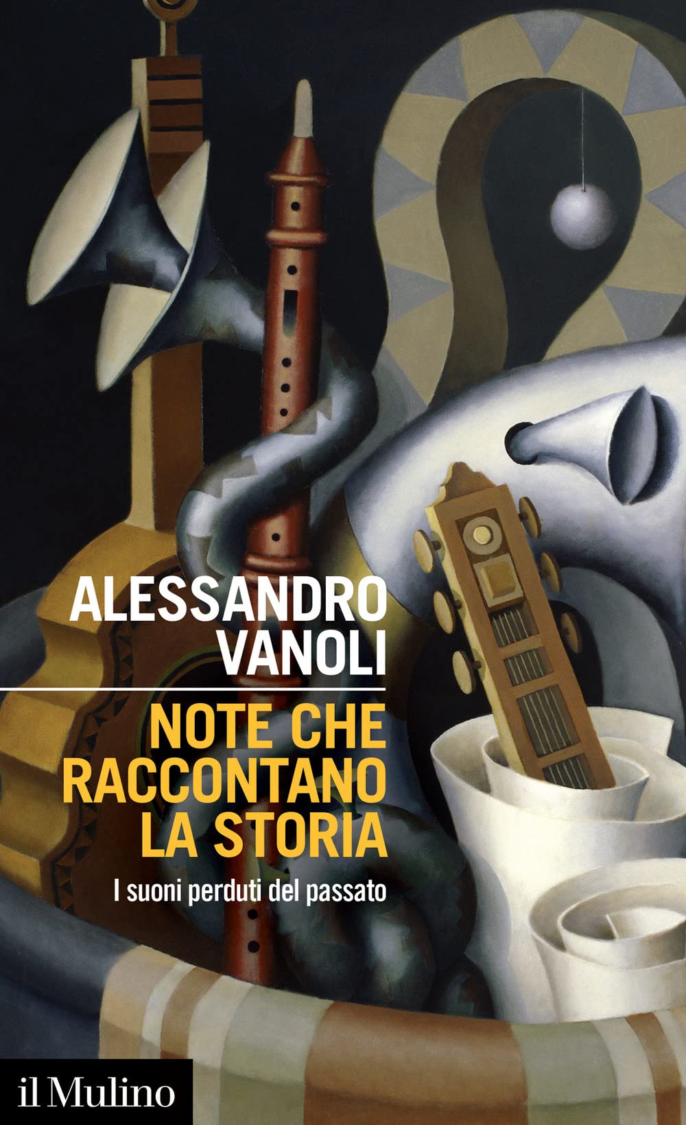 Note che raccontano la storia. I suoni perduti del passato book