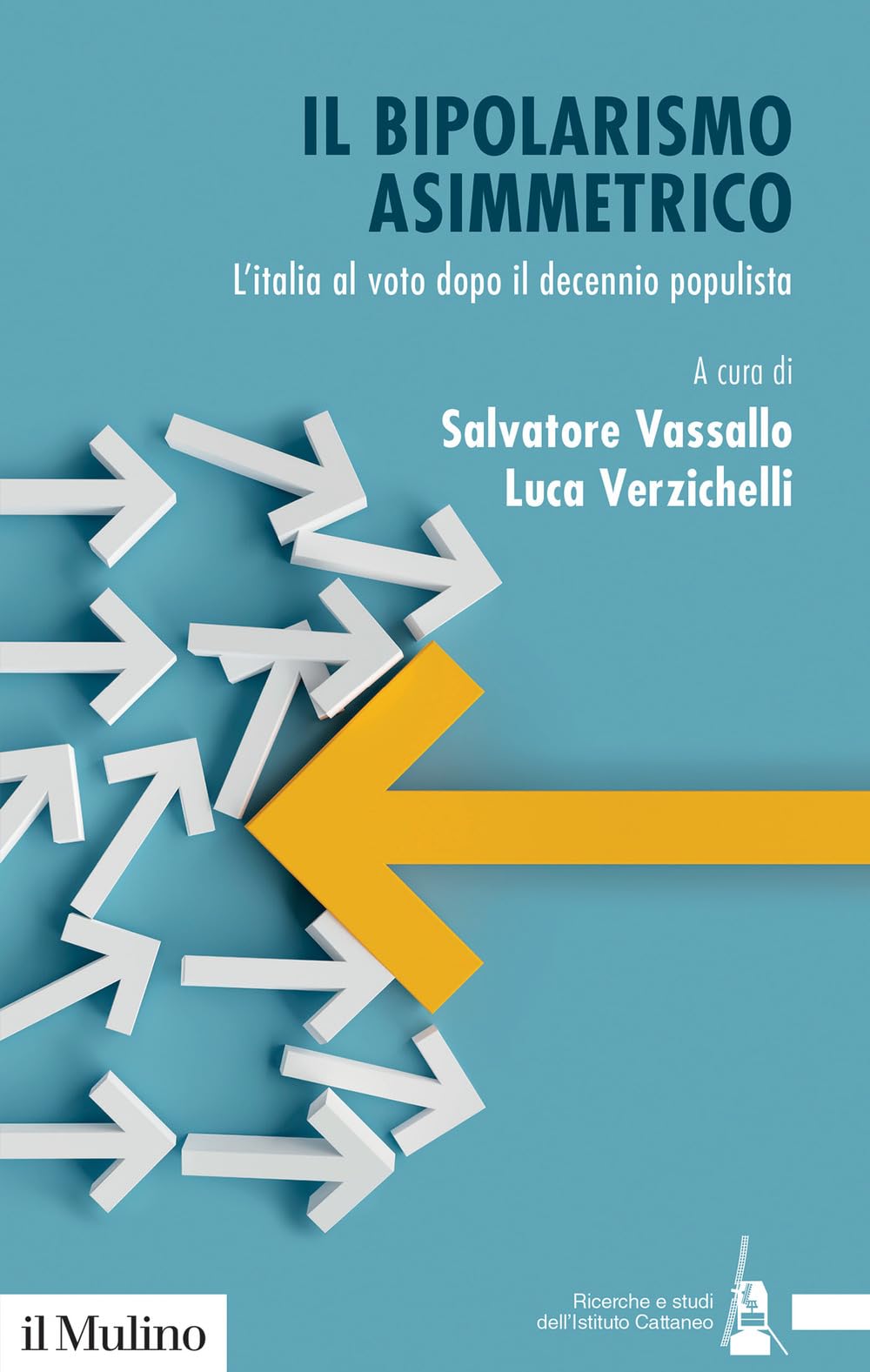 Il bipolarismo asimmetrico. L'Italia al voto dopo il decennio populista Politics & History