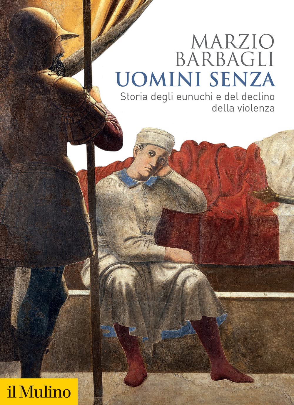 Uomini senza. Storia degli eunuchi e del declino della violenza book