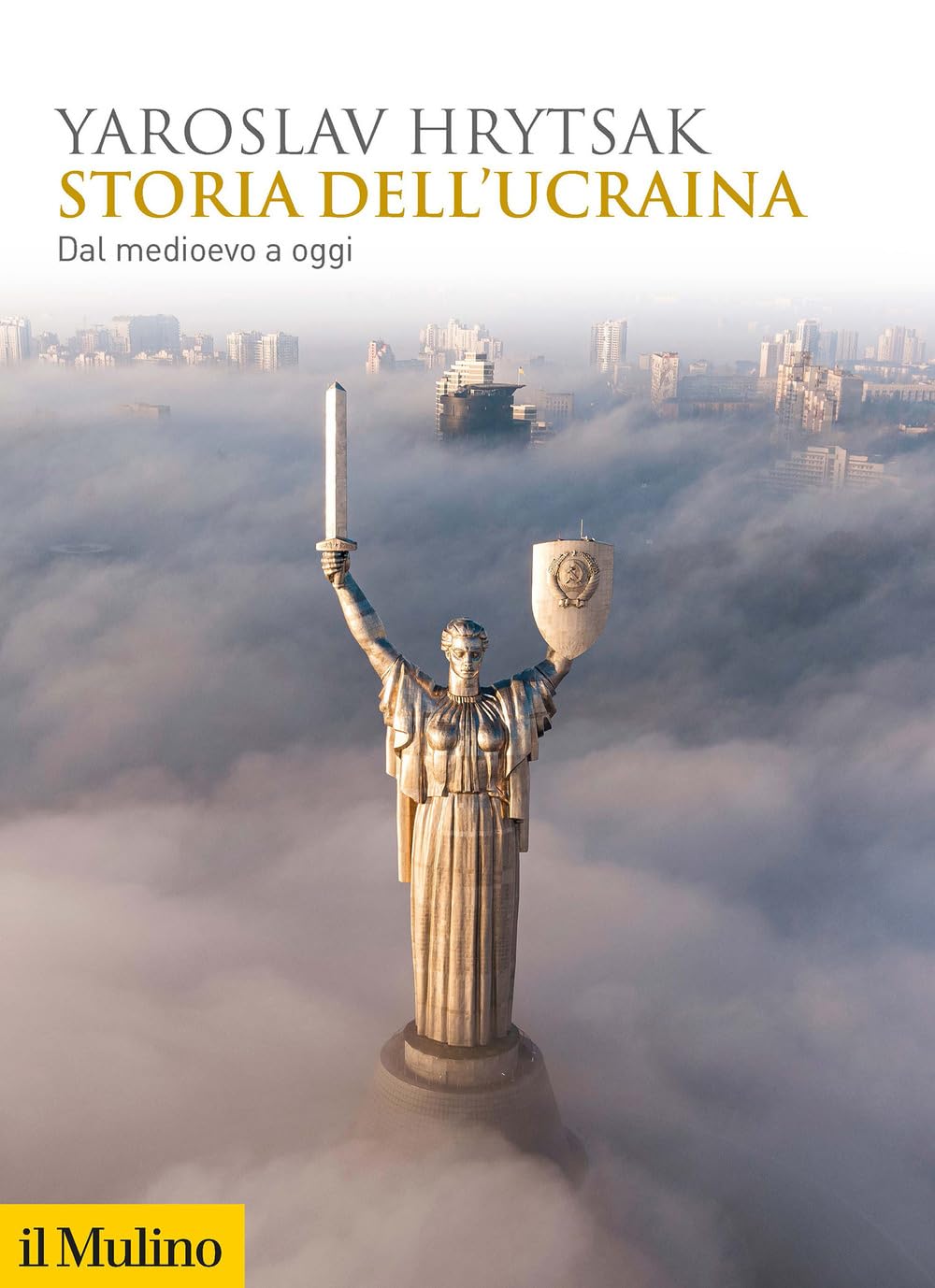 Storia dell'Ucraina. Dal Medioevo a oggi book