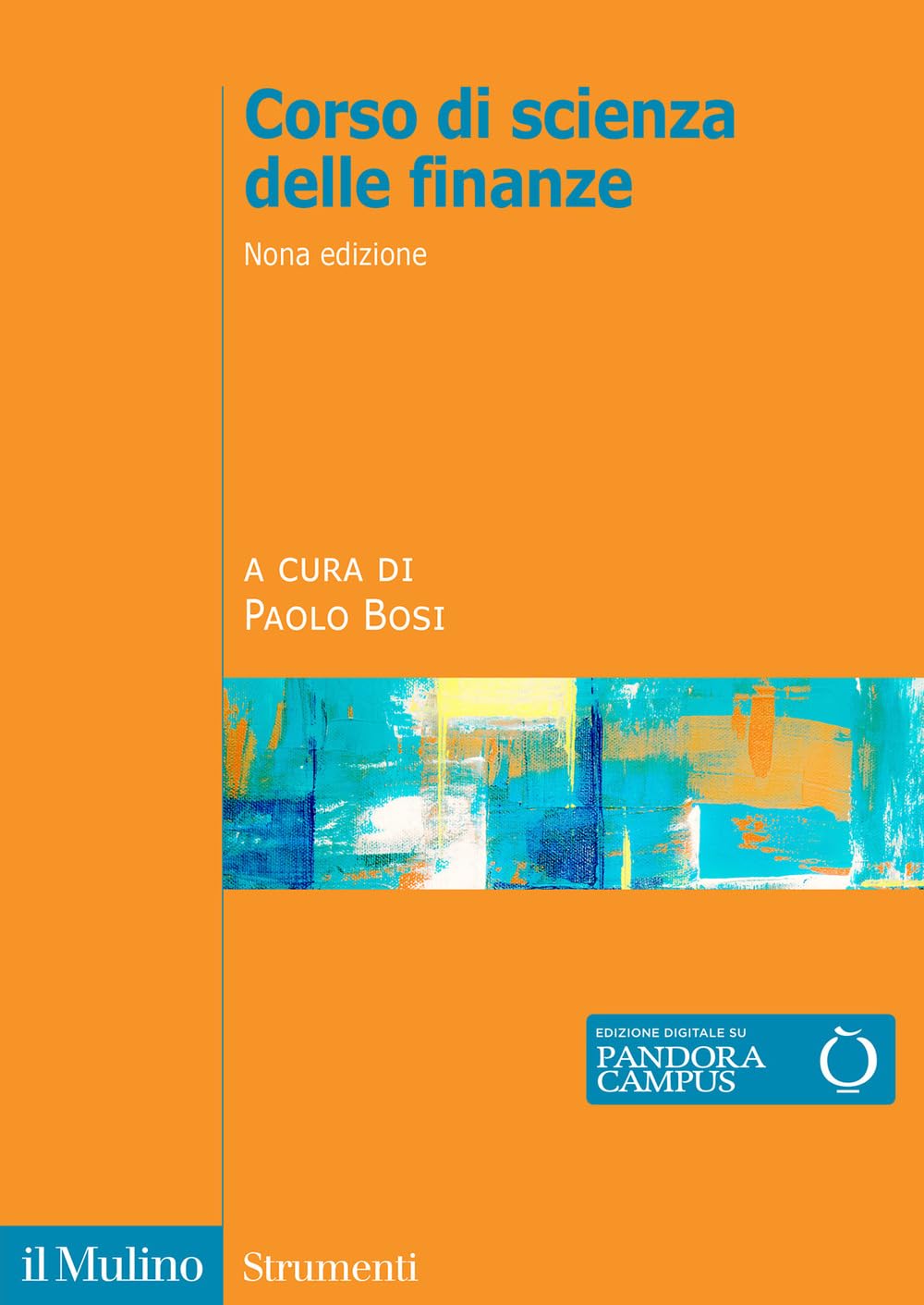 Corso di scienza delle finanze. Nuova ediz. book