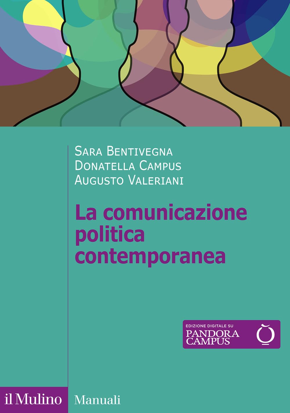 La comunicazione politica contemporanea book