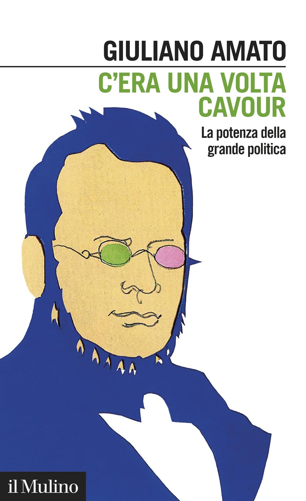 C'era una volta Cavour. La potenza della grande politica Social Sciences