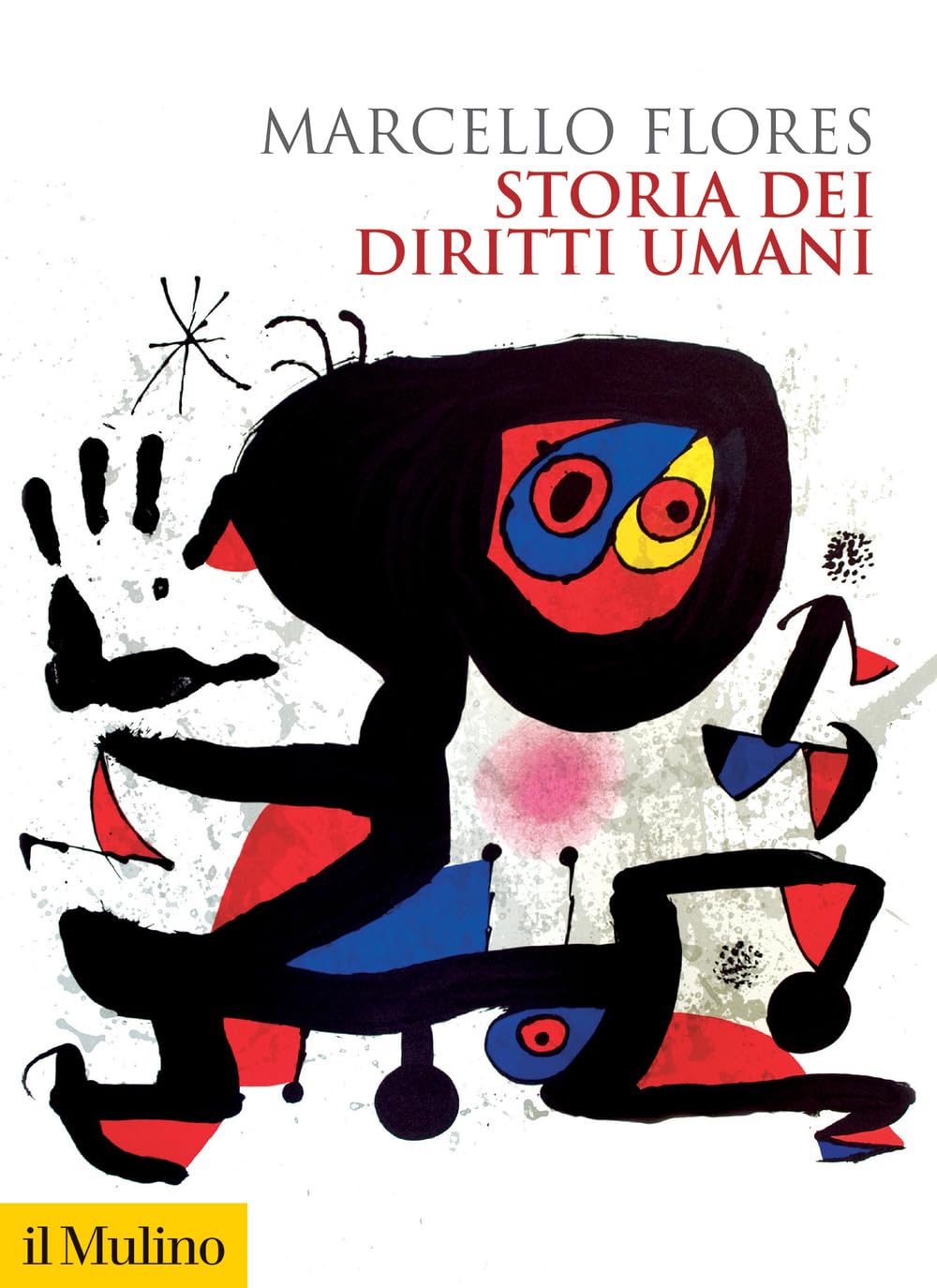 Storia dei diritti umani. Nuova ediz. book