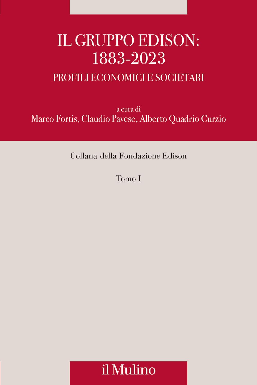 Il gruppo Edison: 1883-2023. Profili economici e societari Business, Finance & Career