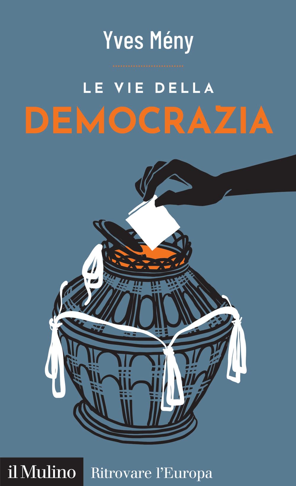 Le vie della democrazia book