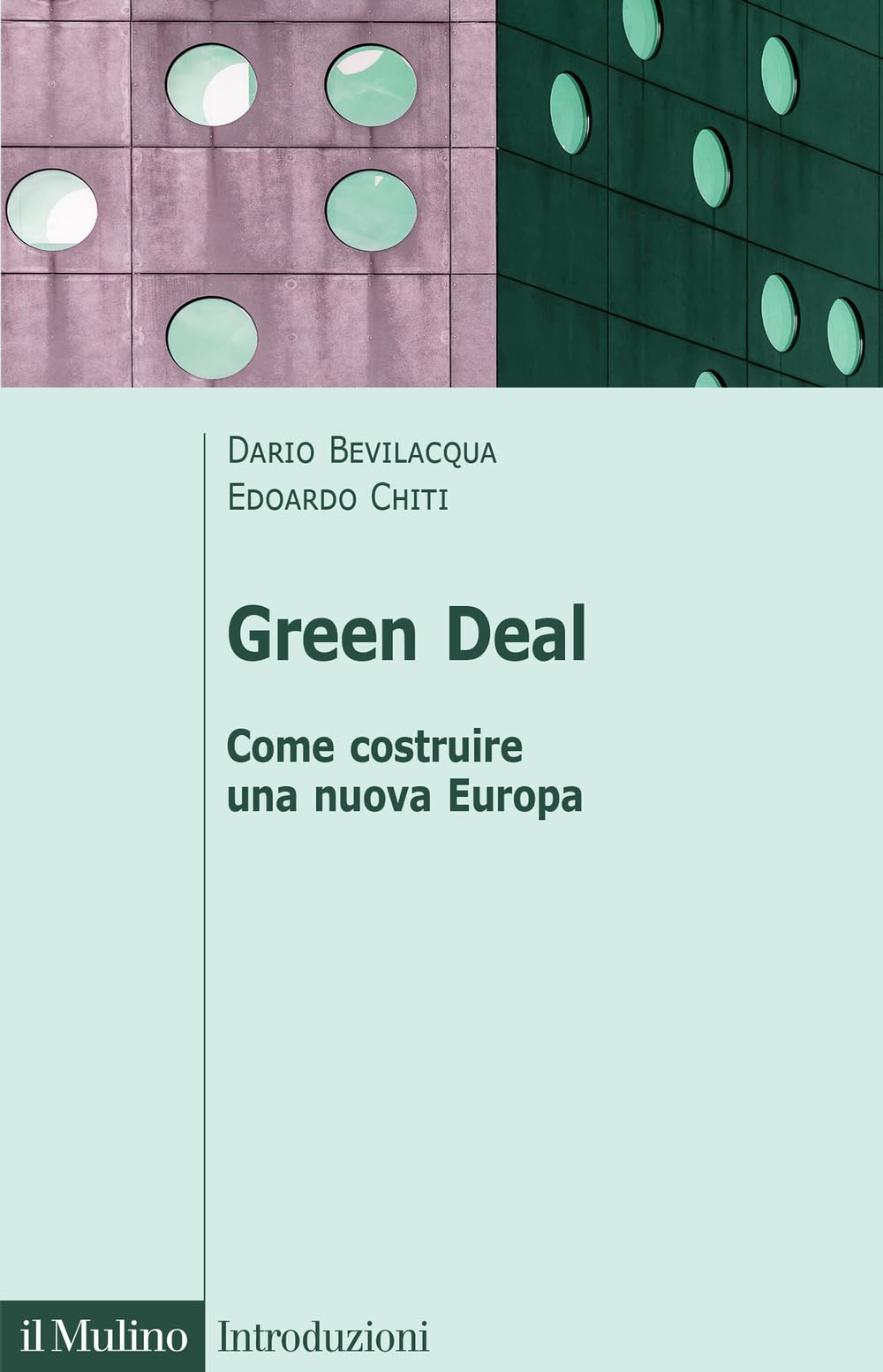 Green deal. Come costruire una nuova Europa book