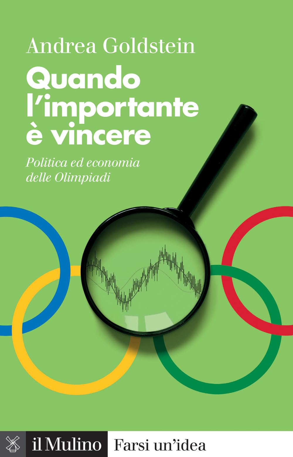 Quando l'importante è vincere. Politica ed economia delle Olimpiadi book