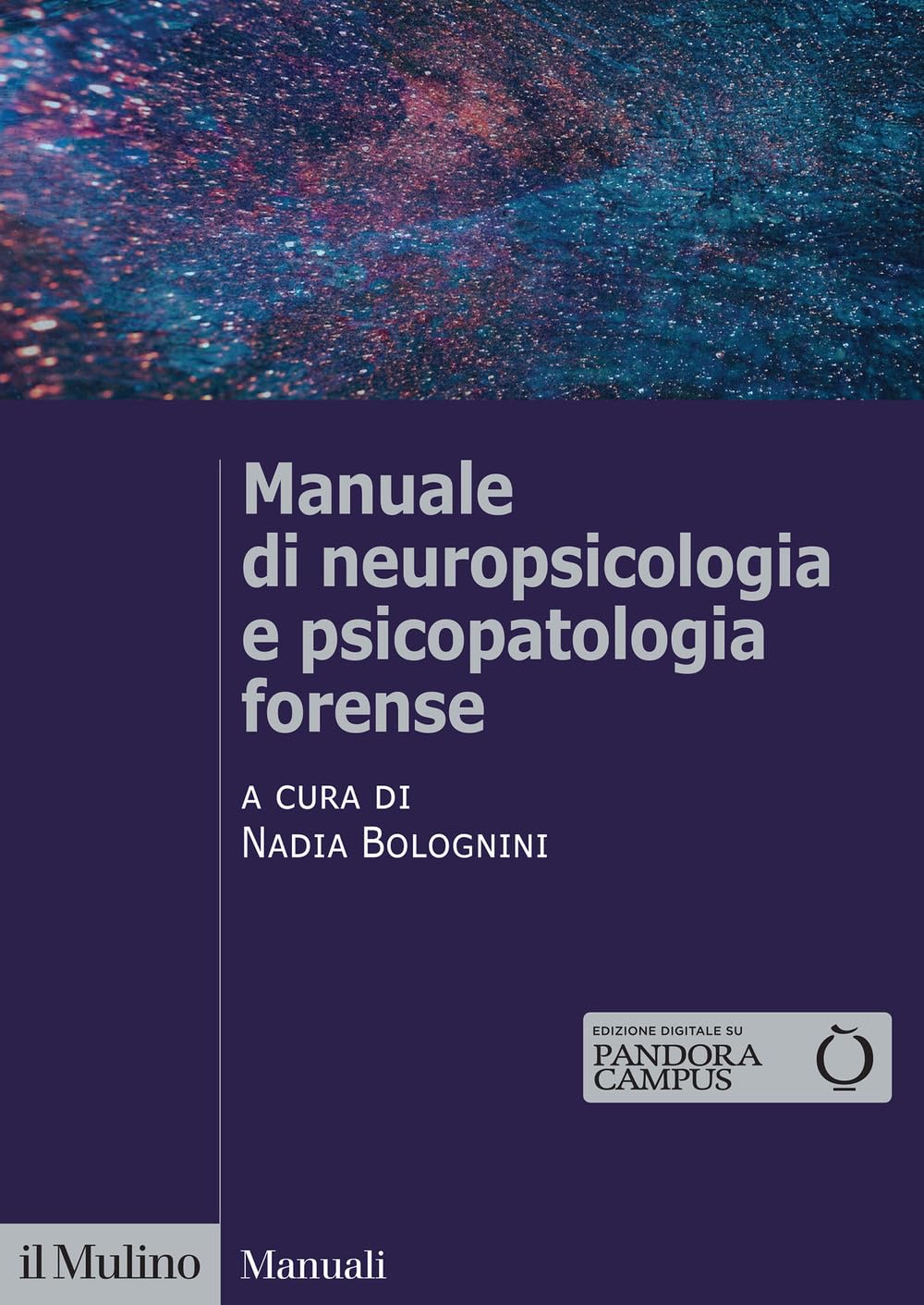 Manuale di neuropsicologia e psicopatologia forense book