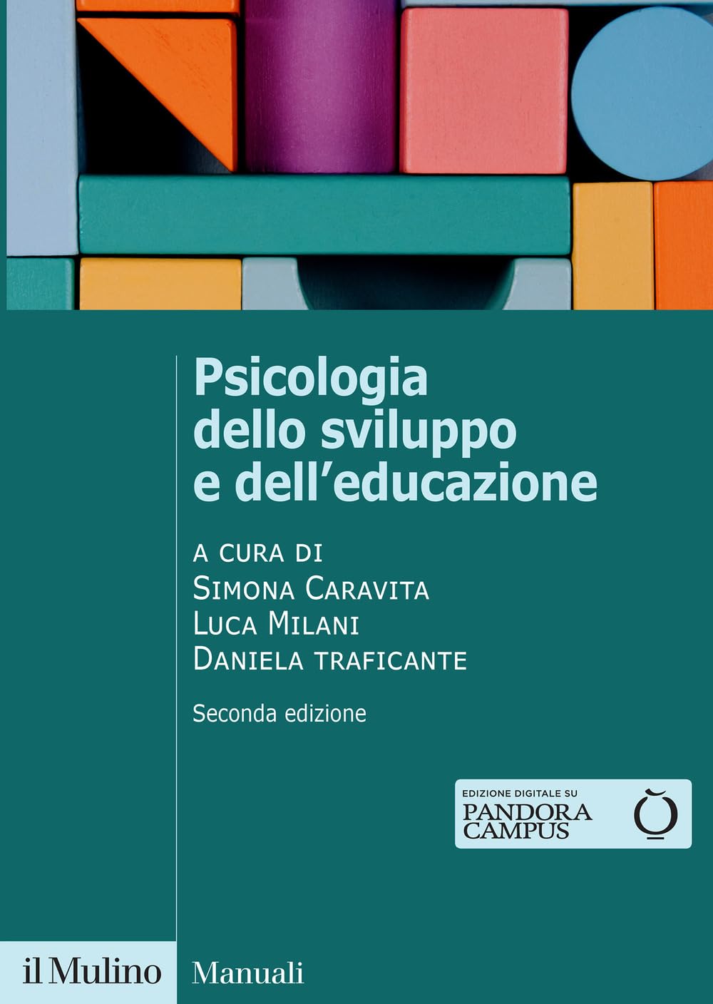 Psicologia dello sviluppo e dell'educazione. Nuova ediz. book