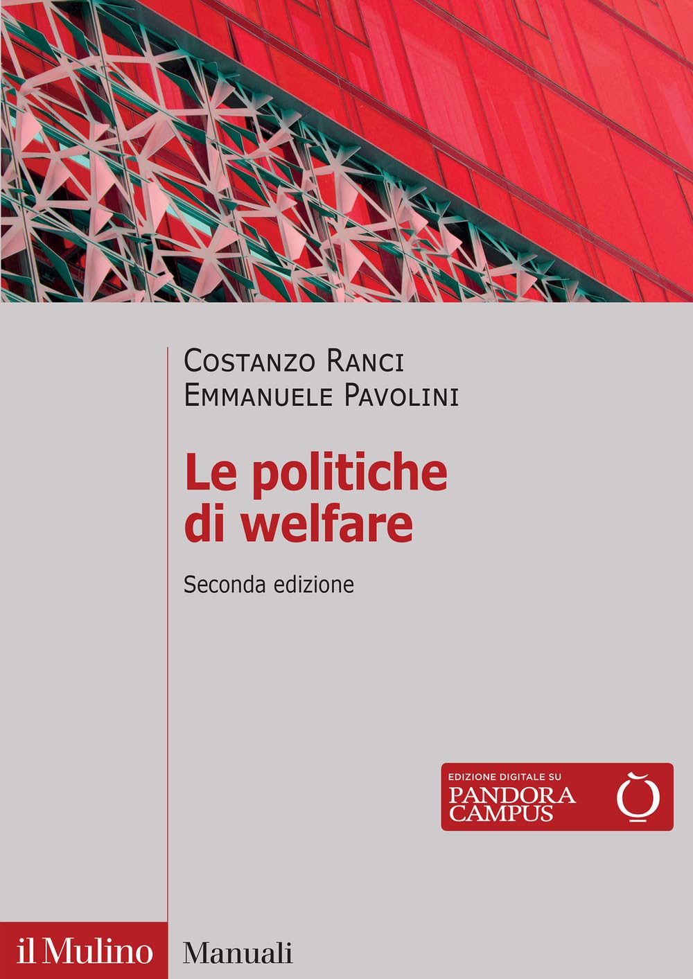 Le politiche di welfare. Nuova ediz. (Manuali) Social Sciences