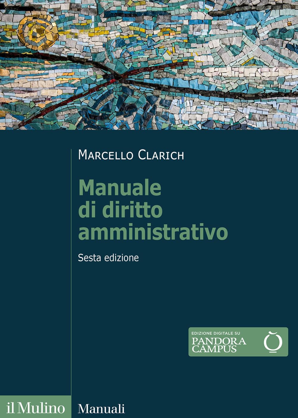 Manuale di diritto amministrativo. Nuova ediz. (Manuali) Law