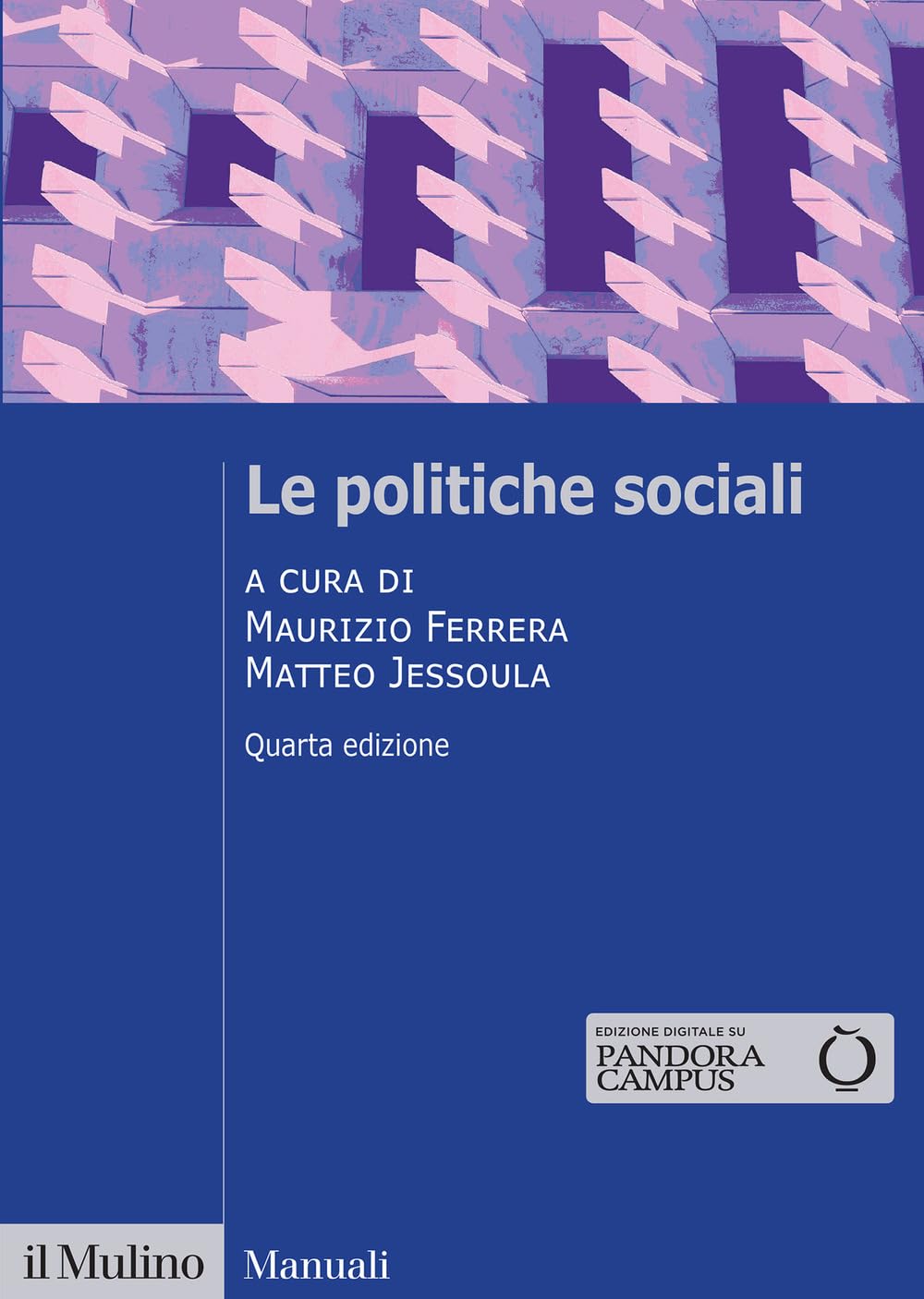 Le politiche sociali. Nuova ediz. book