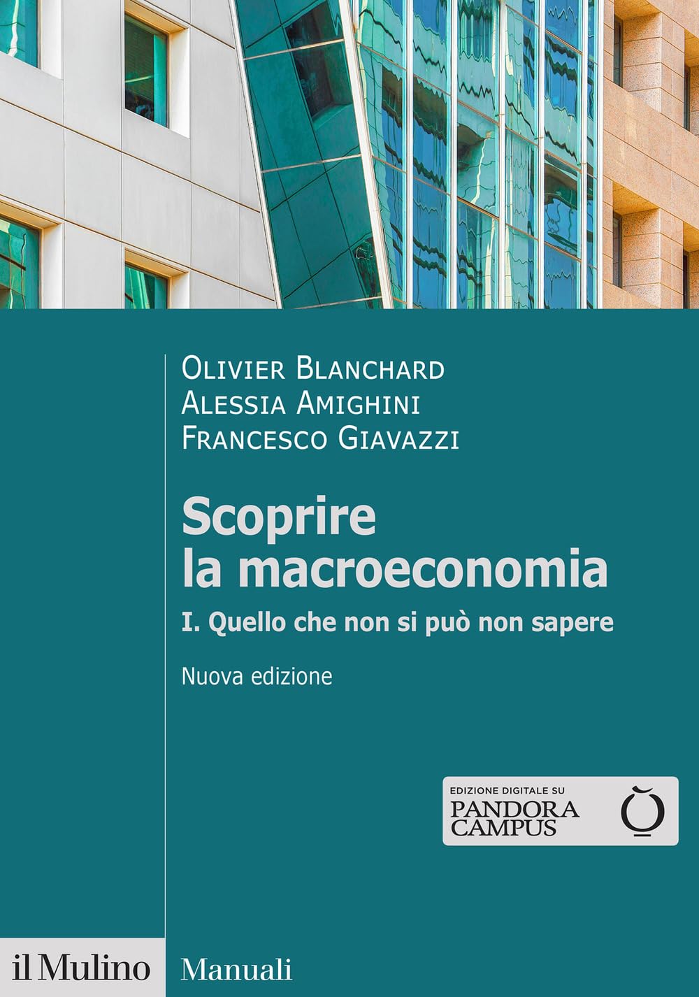 Scoprire la macroeconomia. Nuova ediz.. Quello che non si può non sapere (Vol. 1) book
