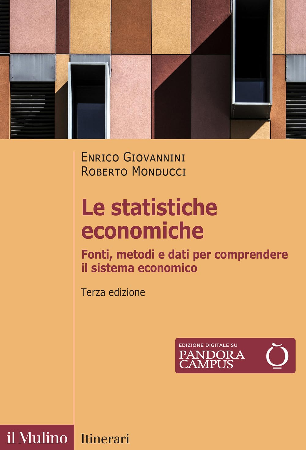 Le statistiche economiche. Fonti, metodi e dati per comprendere il sistema economico. Nuova ediz. book